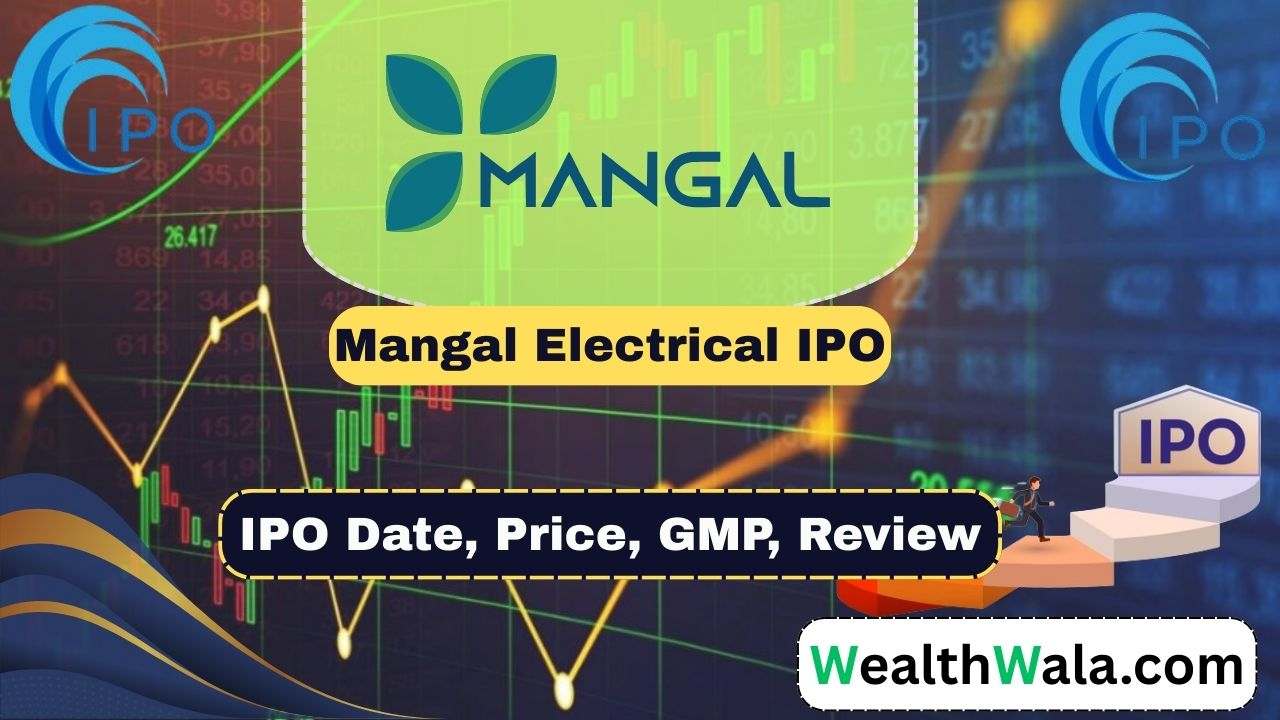 Mangal Electrical IPO Date, Price, GMP, Review