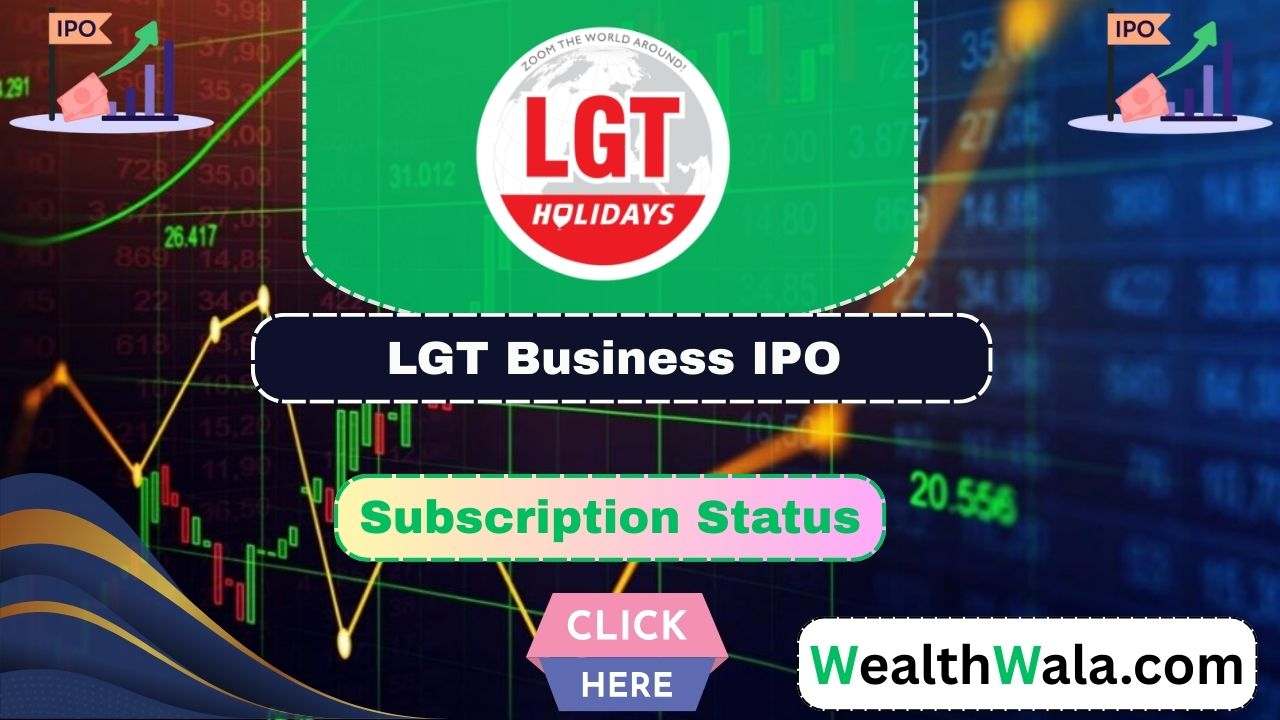 LGT Business IPO Subscription Status