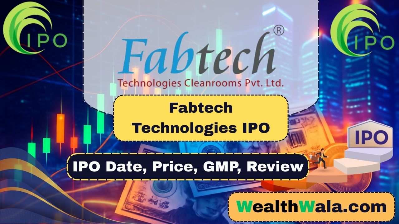 Fabtech Technologies IPO Date, Price, GMP, Review, Analysis & Details