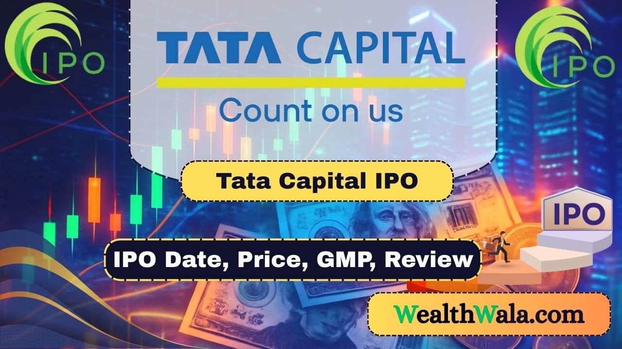 Tata Capital IPO Date, Price, GMP, Review, Analysis & Details