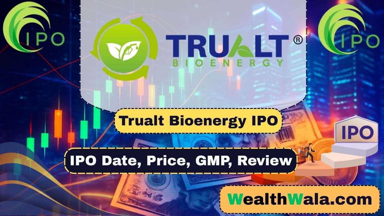 Trualt Bioenergy IPO Date, Price, GMP, Review, Analysis & Details